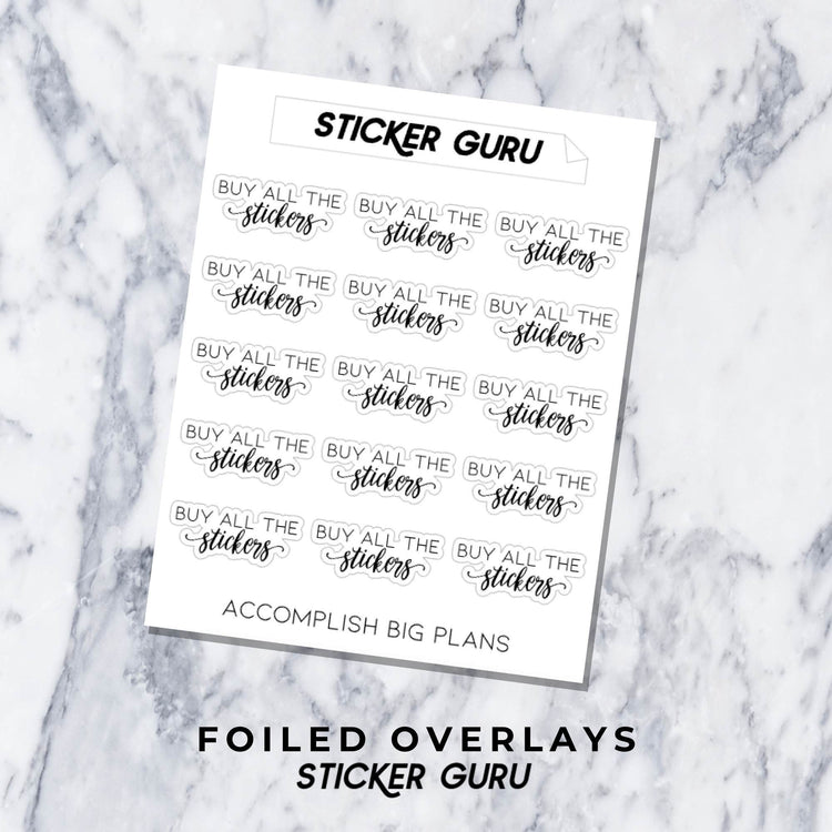 Buy All The Stickers // Foiled Script Stickers