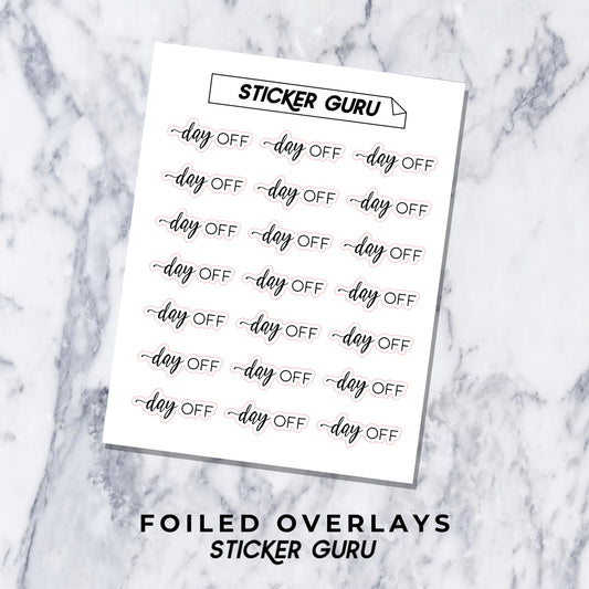 Day Off • Foiled Script Stickers