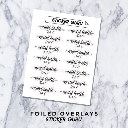 Mental Health Day • Foiled Script Stickers